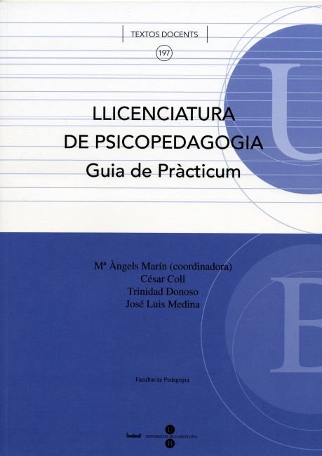 Llicenciatura de psicopedagogia Guia de pr�cticum