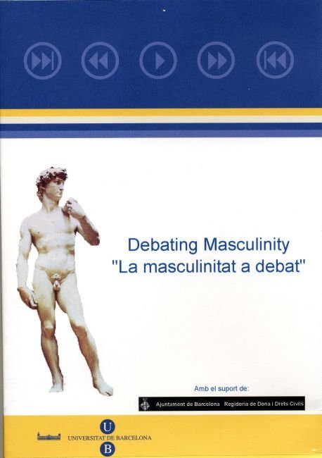 DVD La masculinitat a debat. Debating Masculinity. La masculinidad a debate