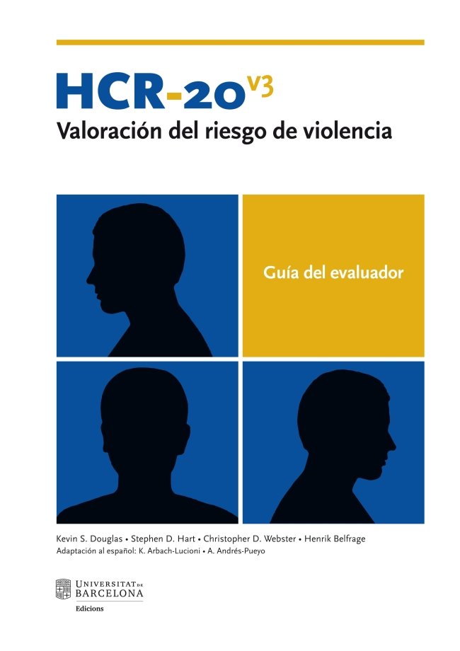 HCR-20v3: Valoraci�n del riesgo de violencia