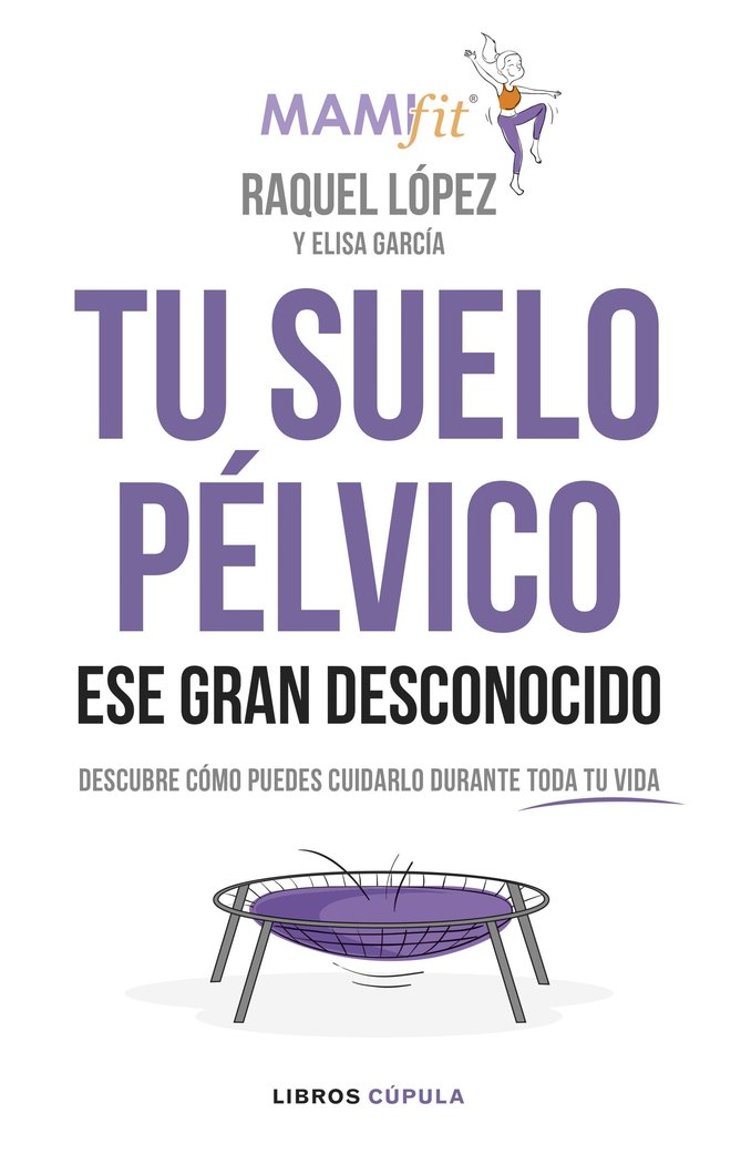 Tu suelo p�lvico, ese gran desconocido