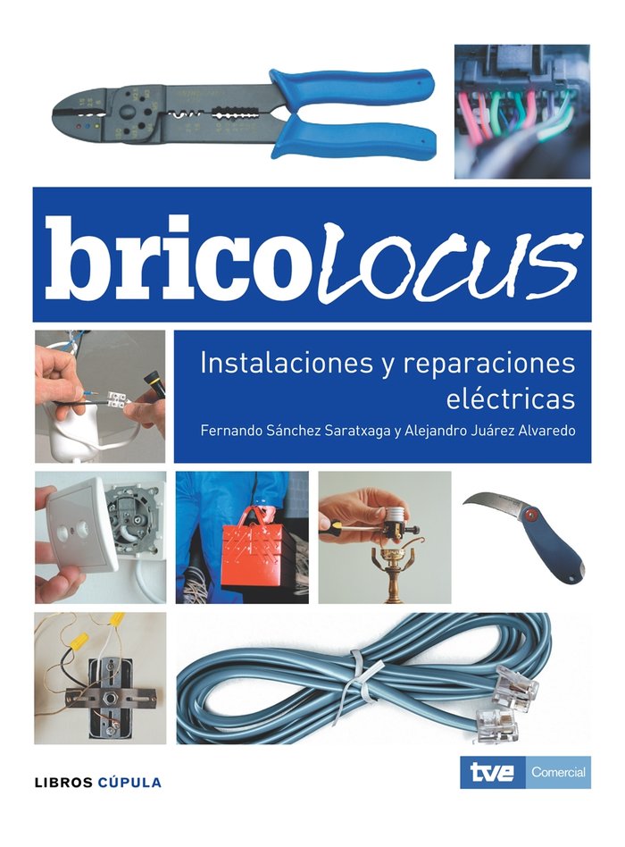 Bricolocus. Instalaciones y reparaciones el�ctricas