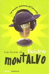 Las locuras de Isidro Montalvo