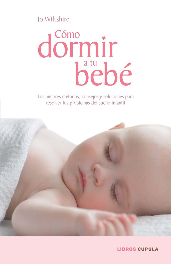 C�mo dormir a tu beb�