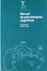 Manual de psicoterapias cognitivas