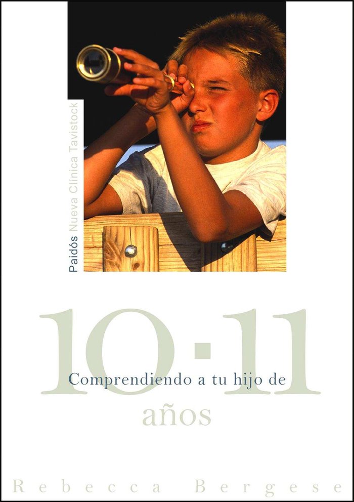 Comprendiendo a tu hijo de 10-11 a�os