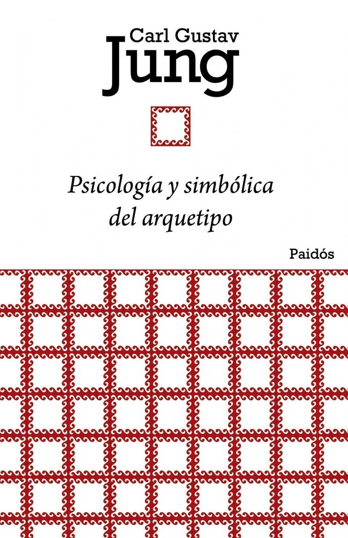 Psicolog�a y simb�lica del arquetipo