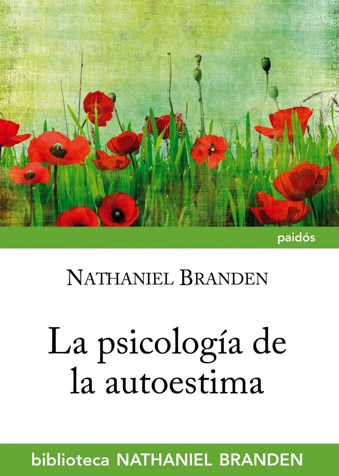 La psicolog�a de la autoestima