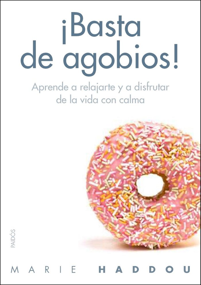 �Basta de agobios!