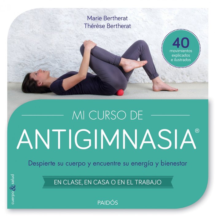 Mi curso de Antigimnasia�