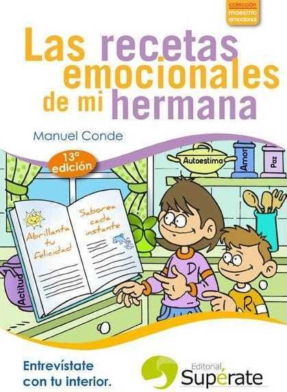 LAS RECETAS EMOCIONALES DE MI HERMANA