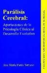 Par�lisis cerebral: aportaciones de la Psicolog�a Cl�nica al desarrollo psicoevolutivo