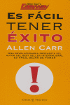 Es f�cil tener �xito