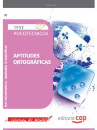 Test Psicot�cnicos Aptitudes Ortogr�ficas. Colecci�n de Bolsillo