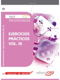 Test Psicot�cnicos Ejercicios Pr�cticos Vol. III. Colecci�n de Bolsillo