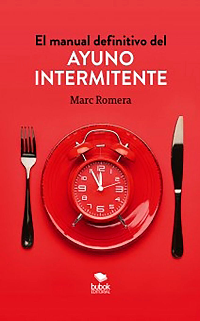 EL MANUAL DEFINITIVO DEL AYUNO INTERMITENTE