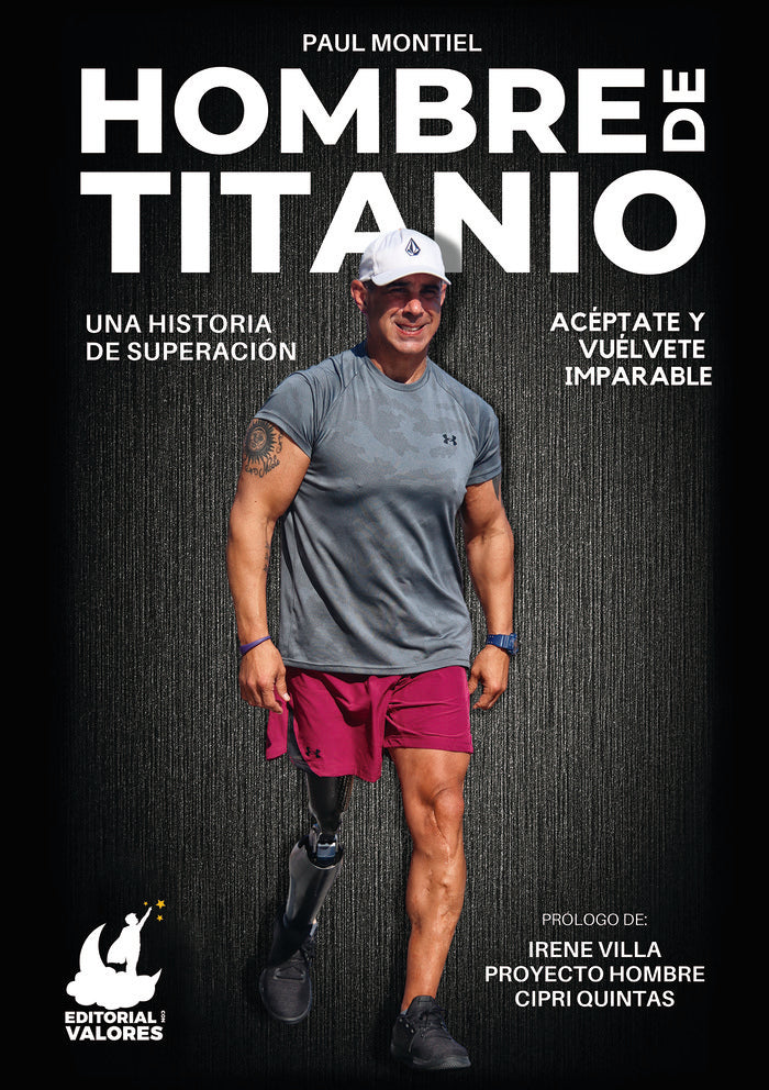 Hombre de Titanio: Una historia de superaci�n
