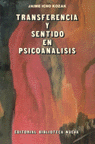 Transferencia y sentido en el psicoan�lisis
