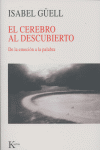 El cerebro al descubierto