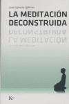 La meditaci�n deconstruida