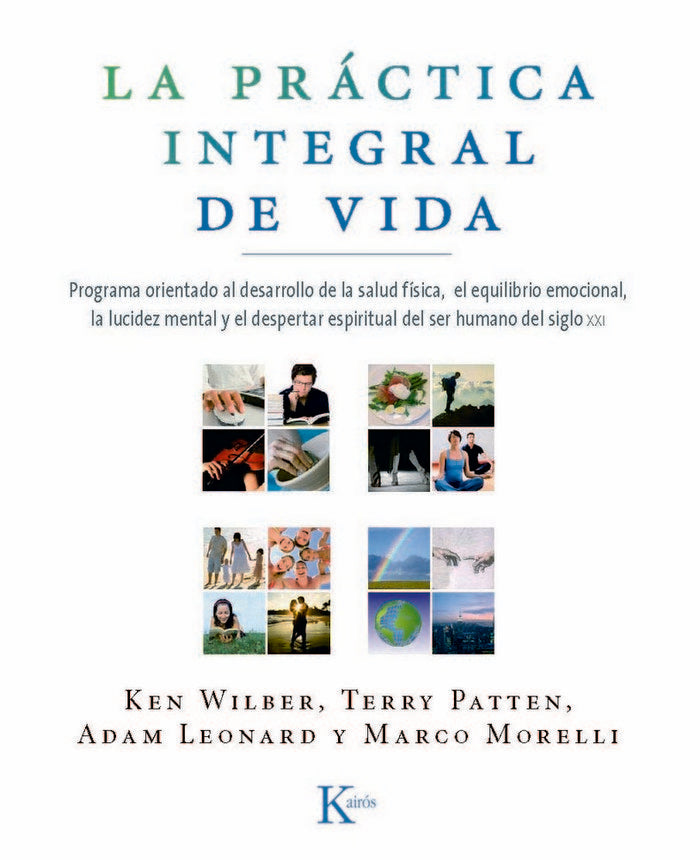 La pr�ctica integral de vida