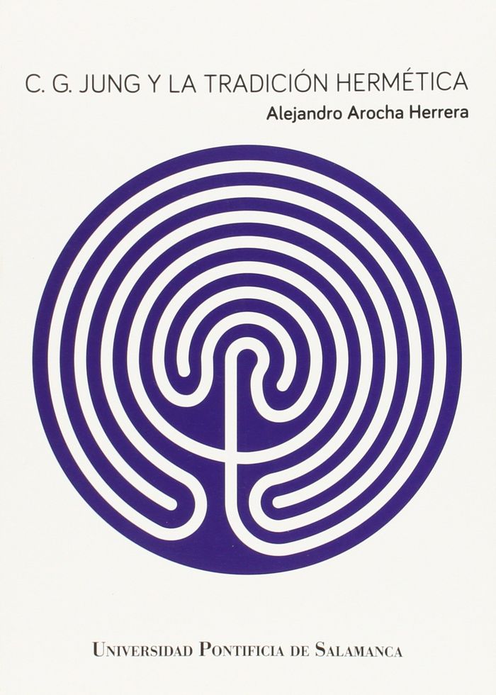 C.G. JUNG Y LA TRADICI�N HERM�TICA