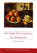 Psicolog�a de los trastornos de alimentaci�n. Temas de Psicolog�a XI