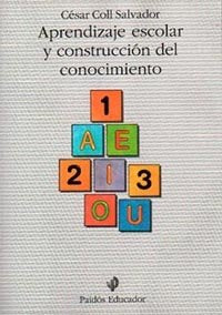 Aprendizaje escolar y construcci�n del conocimiento