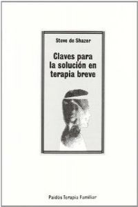 Claves para la soluci�n en terapia breve