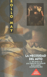 LA NECESIDAD DEL MITO