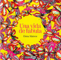 Una vida de f�bula