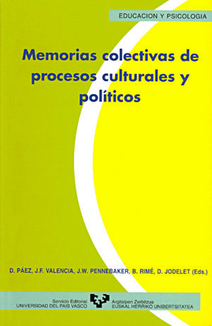 Memorias colectivas de procesos culturales y pol�ticos