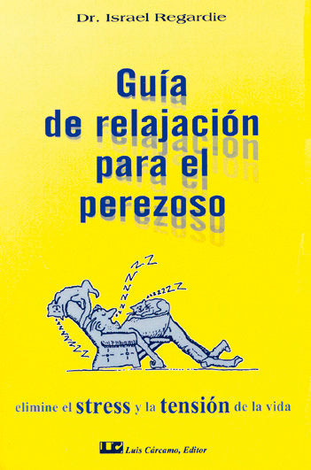 Gu�a de relajaci�n para el perezoso