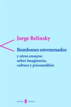 Bombones envenenados y otros ensayos sobre imaginario