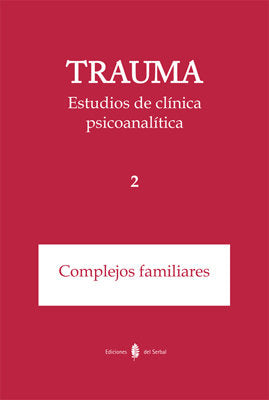 Trauma-2. Estudios de cl�nica psicoanal�tica
