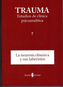 TRAUMA-7. ESTUDIOS DE CLINICA PSICOANALITICA