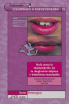Gu�a para la reeducaci�n de la degluci�n at�pica y trastornos asociados