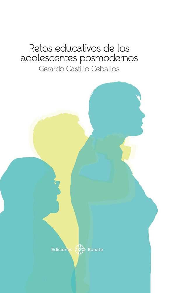 retos educativos de los adolescentes posmodernos
