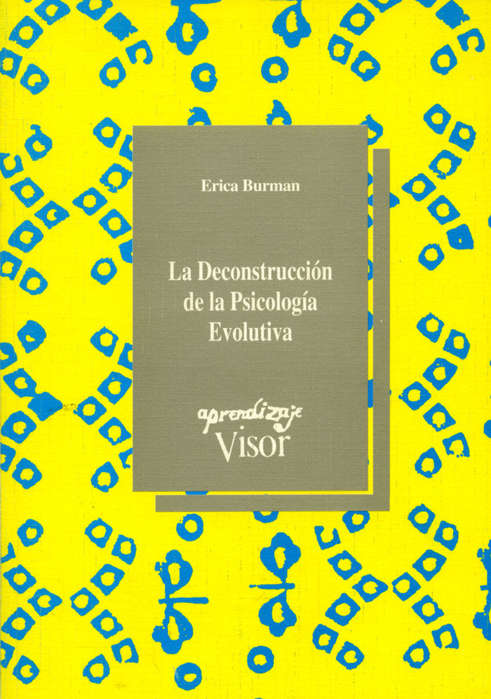 La Deconstrucci�n de la Psicolog�a Evolutiva