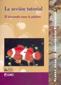 ACCION TUTORIAL ALUMNO TOMA LA PALABRA