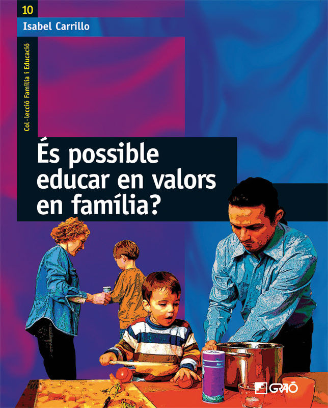 �s possible educar en valors en fam�lia?