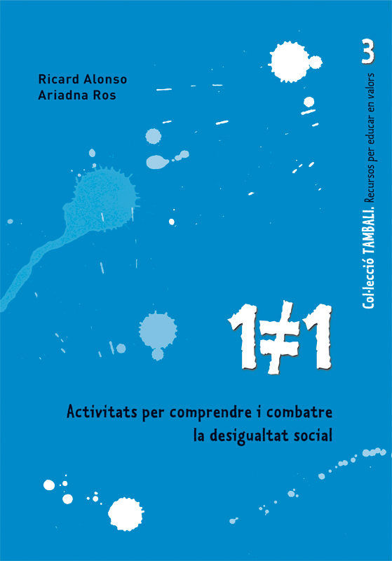1 1. Activitats per comprendre i combatre la desigualtat social