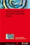 Historia y perspectiva actual de la educaci�n infantil