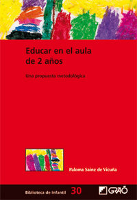 Educar en el aula de 2 a�os.