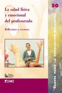 La salud f�sica y emocional del profesorado