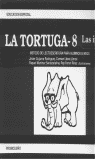 TORTUGA,LA VIII