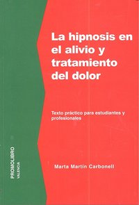 HIPNOSIS EN ALIVIO Y TRATAMIENTO DEL DOLOR,LA