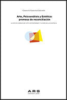 Arte, psicoan�lisis y est�tica: promesa de reconciliaci�n.