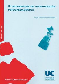 Fundamentos de intervenci�n psicopedag�gica