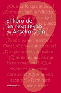 El libro de las respuestas de Anselm Gr�n
