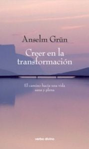 Creer en la transformaci�n